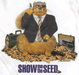 Show Me The Seed Squirrel graphic t-shirt tshirt tee shirt