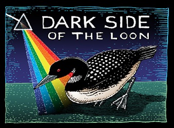 Ray Troll dark side of the loon with Pink Floyd prism and rainbow  spectrum and a large loon humor t-shirt