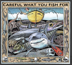 Ray Troll Careful What You Fish For fishing boat with strange fish under the water fish humor t-shirt