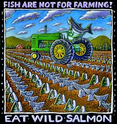 Ray Troll fish farm with tractor and rows of salmon growing in soil Eat Wild Salmon fish anti fish harming humor t-shirt